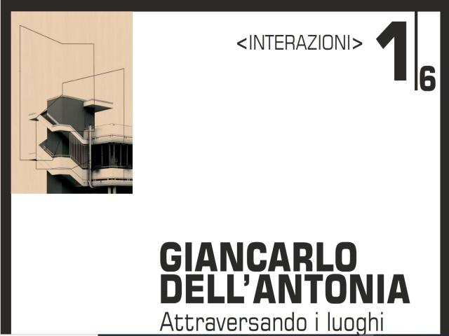 Giancarlo Dell'Antonia: Attraversando i luoghi