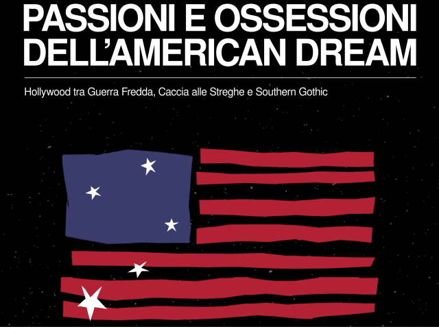 Passione e Ossessioni dell'American Dream