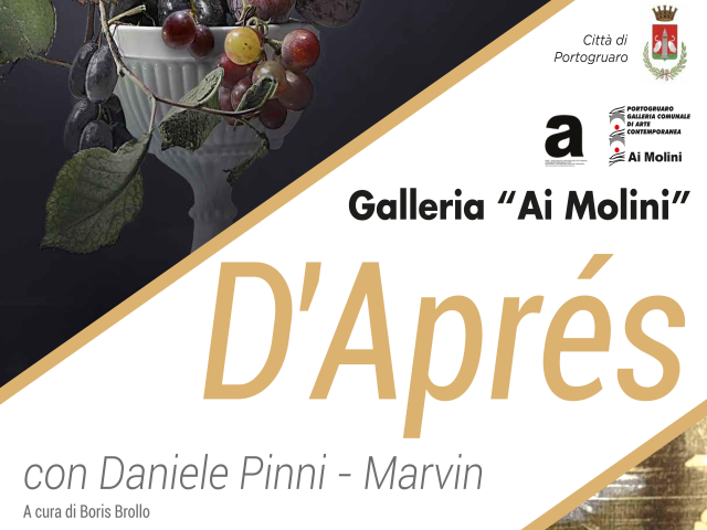 Mostra: "D'Aprés" con Daniele Pinni - Marvin